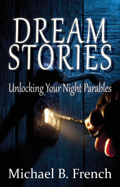 Book cover for Dream Stories: Unlocking Your Night Parables