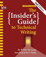 Book cover for The Insider's Guide to Technical Writing