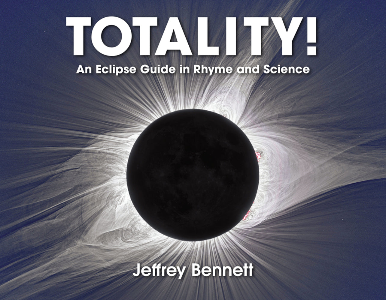 Book cover for Totality!: An Eclipse Guide in Rhyme and Science