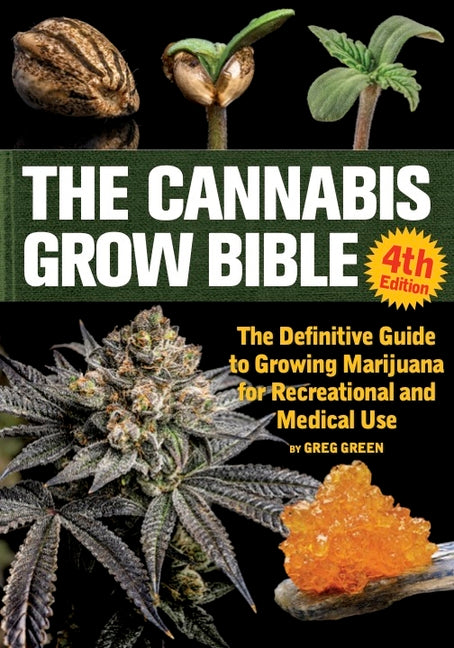 Book cover for Cannabis Grow Bible: The Definitive Guide to Growing Marijuana for Recreational and Medical Use