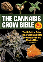 Book cover for Cannabis Grow Bible: The Definitive Guide to Growing Marijuana for Recreational and Medical Use