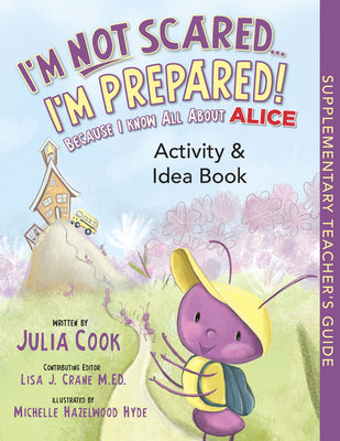 Book cover for I'm Not Scared...I'm Prepared! Activity and Idea Book: Because I Know All about Alice