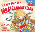 Book cover for I Can't Find My Whatchamacallit