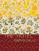 Book cover for Sophie Calle: The Hotel