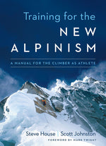 Book cover for Training for the New Alpinism: A Manual for the Climber as Athlete