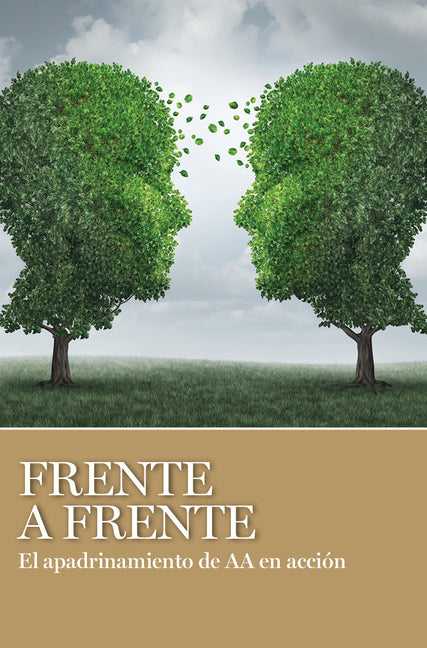 Book cover for Frente a Frente: El Apadrinamiento de AA En Acción