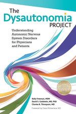 Book cover for The Dysautonomia Project: Understanding Autonomic Nervous System Disorders for Physicians and Patients