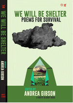 Book cover for We Will Be Shelter: Poems for Survival