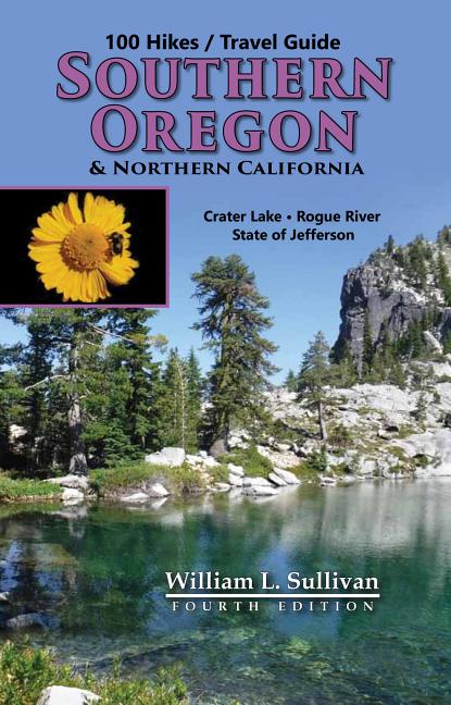 Book cover for 100 Hikes/Travel Guide: Southern Oregon & Northern California