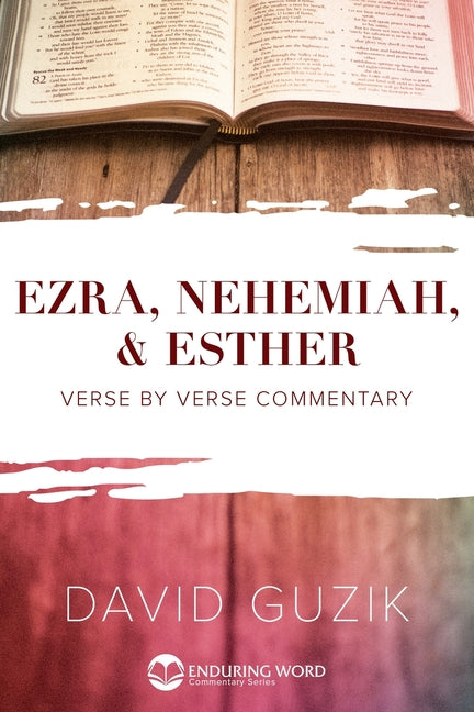 Book cover for Ezra, Nehemiah, & Esther: Verse by Verse Commentary