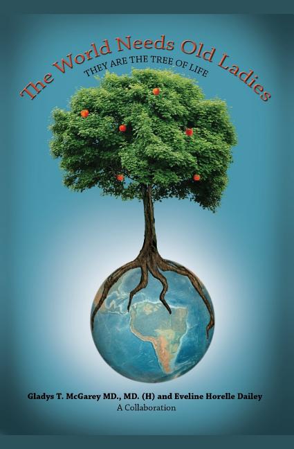 Book cover for World Needs Old Ladies
