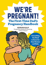 Book cover for We're Pregnant! the First Time Dad's Pregnancy Handbook