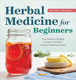 Book cover for Herbal Medicine for Beginners: Your Guide to Healing Common Ailments with 35 Medicinal Herbs