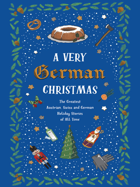 Book cover for Very German Christmas: The Greatest Austrian, Swiss and German Holiday Stories of All Time