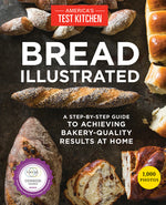 Book cover for Bread Illustrated: A Step-By-Step Guide to Achieving Bakery-Quality Results at Home