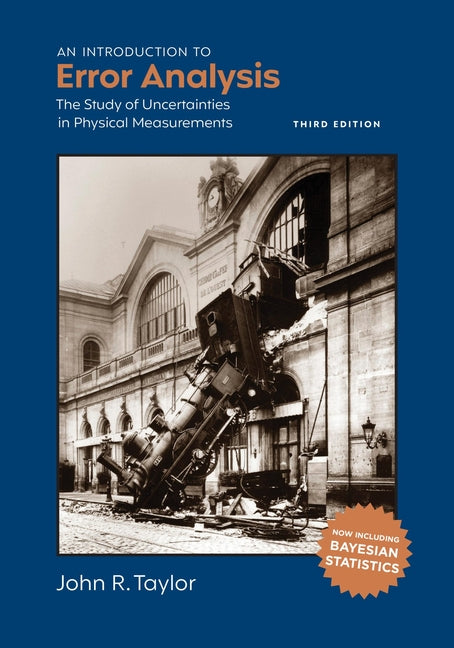 Book cover for Introduction to Error Analysis: The Study of Uncertainties in Physical Measurements