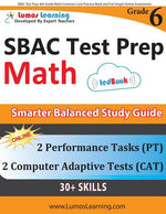 Book cover for SBAC Test Prep: 6th Grade Math Common Core Practice Book and Full-length Online Assessments: Smarter Balanced Study Guide With Perform