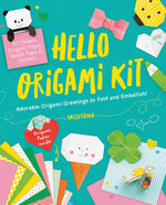 Book cover for Hello Origami Kit: Adorable Origami Greetings to Fold and Embellish, Includes Paper, Washi Tape & Stickers