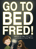 Book cover for Go to Bed, Fred!