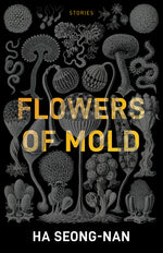 Book cover for Flowers of Mold & Other Stories