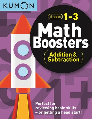 Book cover for Kumon Math Boosters: Addition & Subtraction