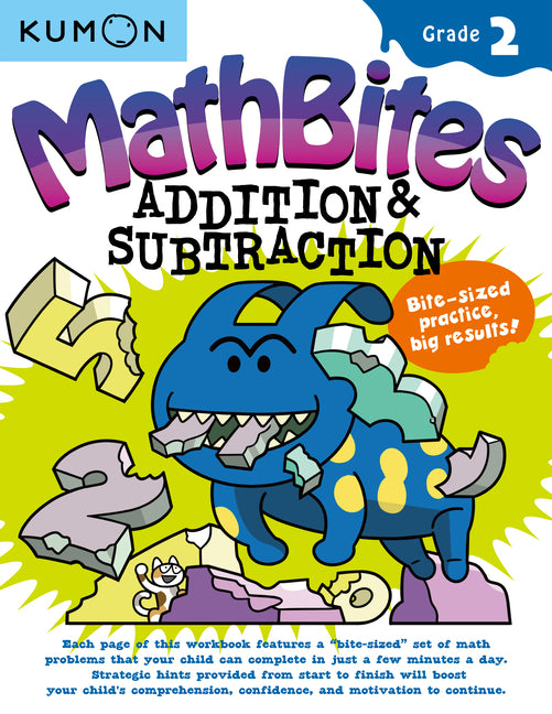 Book cover for Kumon Math Bites: Grade 2 Addition & Subtraction
