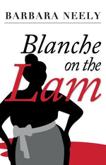 Book cover for Blanche on the Lam: A Blanche White Mystery