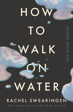 Book cover for How to Walk on Water and Other Stories