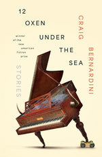 Book cover for 12 Oxen Under the Sea: Stories