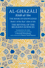 Book cover for The Book of Knowledge: Book 1 of the Revival of the Religious Sciences