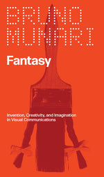Book cover for Fantasy: Invention, Creativity, and Imagination in Visual Communications