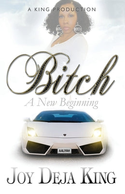 Book cover for Bitch A New Beginning