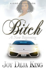 Book cover for Bitch A New Beginning