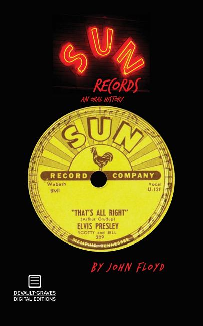 Book cover for Sun Records: An Oral History