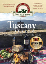 Book cover for Tuscany, Italy: Small-town Itineraries for the Foodie Traveler