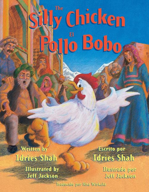 Book cover for The Silly Chicken -- El Pollo Bobo: English-Spanish Edition