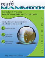 Book cover for Math Mammoth Grade 6 Tests and Cumulative Reviews