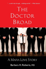 Book cover for Doctor Broad: A Mafia Love Story
