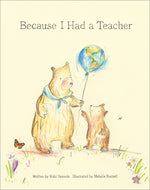 Book cover for Because I Had a Teacher