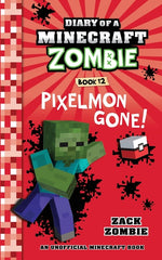 Book cover for Diary of a Minecraft Zombie, Book 12: Pixelmon Gone!