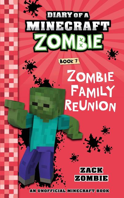 Book cover for Diary of a Minecraft Zombie Book 7: Zombie Family Reunion