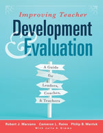 Book cover for Improving Teacher Development and Evaluation: A Guide for Leaders, Coaches, and Teachers (a Marzano Resources Guide to Increased Professional Growth T