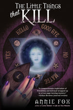 Book cover for Little Things That Kill: A Teen Friendship Afterlife Apology Tour