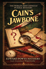Book cover for Cain's Jawbone: The World's Most Difficult Puzzle Mystery