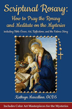 Book cover for Scriptural Rosary: How to Pray the Rosary and Meditate on the Mysteries: including Bible Verses, Art, Reflections, and the Fatima Story