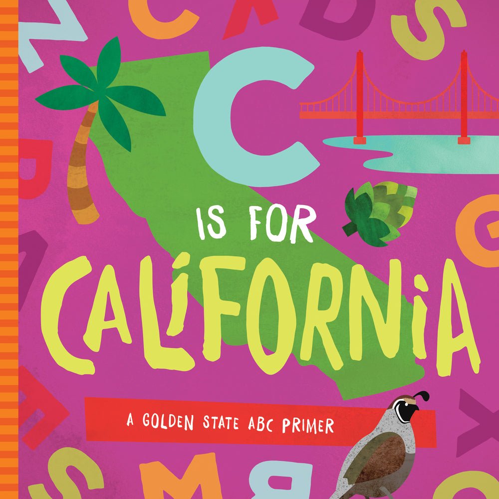Book cover for C Is for California: A Golden State ABC Primer