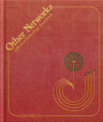 Book cover for Other Networks: A Radical Technology Sourcebook