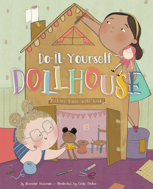 Book cover for Do-It-Yourself Dollhouse: Making More with Less