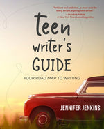 Book cover for Teen Writer's Guide: Your Road Map to Writing
