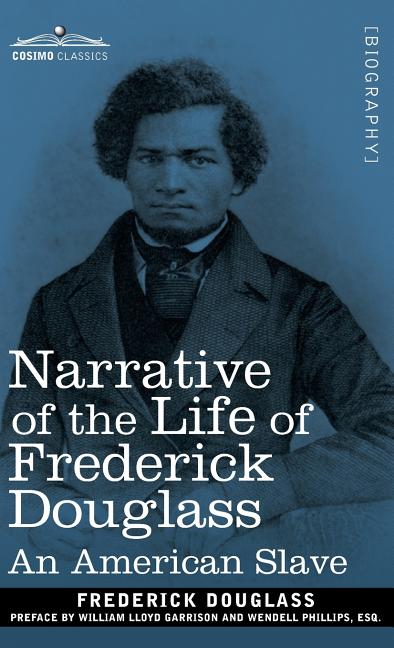 Book cover for Narrative of the Life of Frederick Douglass: An American Slave